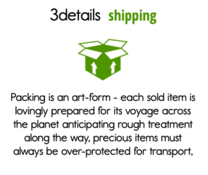 Packing is an art-form - each sold item is lovingly prepared for its voyage across the planet anticipating rough treatment along the way, precious items must always be over-protected for transport, 